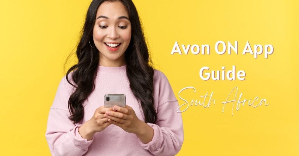 Avon ON App Guide South Africa